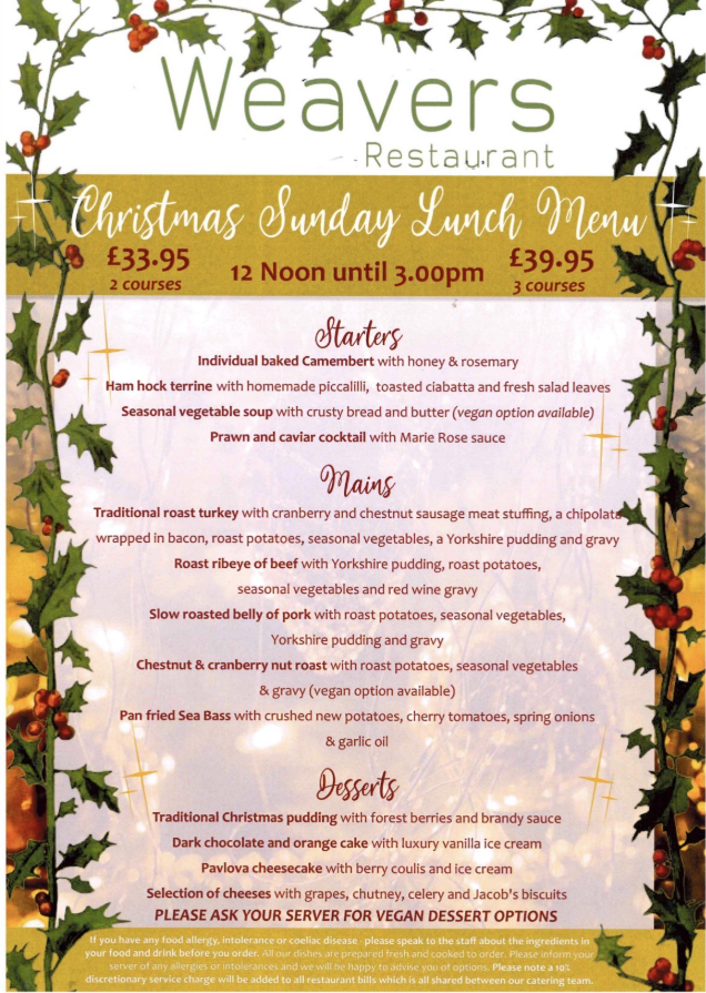 Christmas Lunch, Weavers Restaurant, Bocking, Essex CM7 5LA
